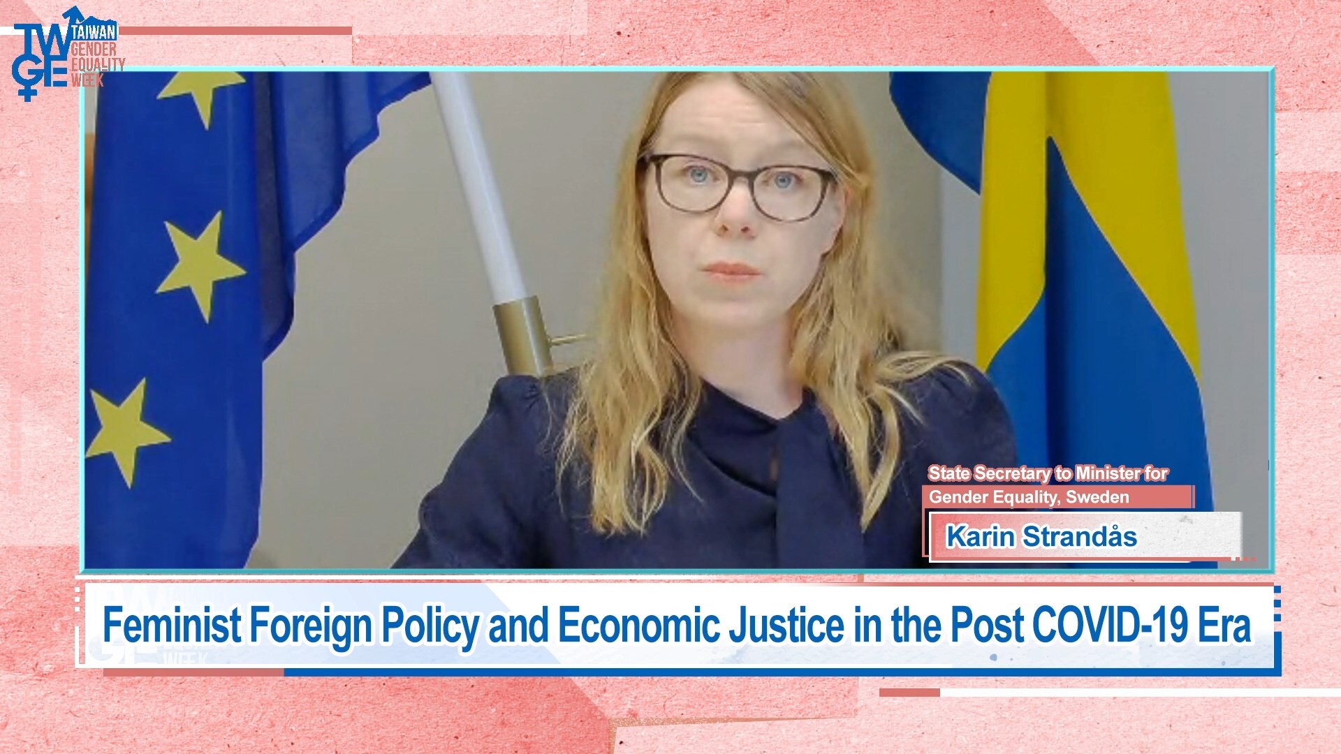 瑞典性別平等部政務次長Karin Strandås演講「後疫情時代的女性主義外交政策及經濟正義」。